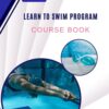 Learn to Swim Course Book – All Levels Swim Training Manual